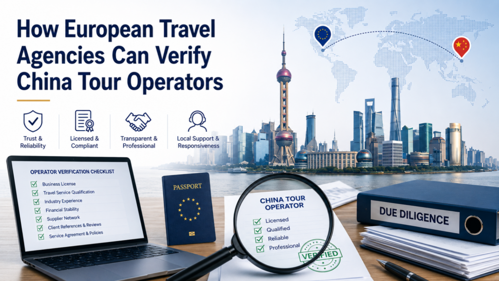 How European Travel Agencies Can Verify China Tour Operators